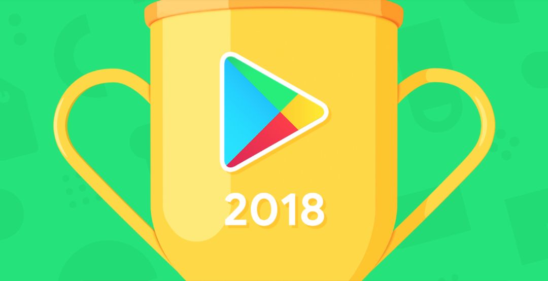 Google Play 2018 年度最佳，抖音、吃鸡榜上有名